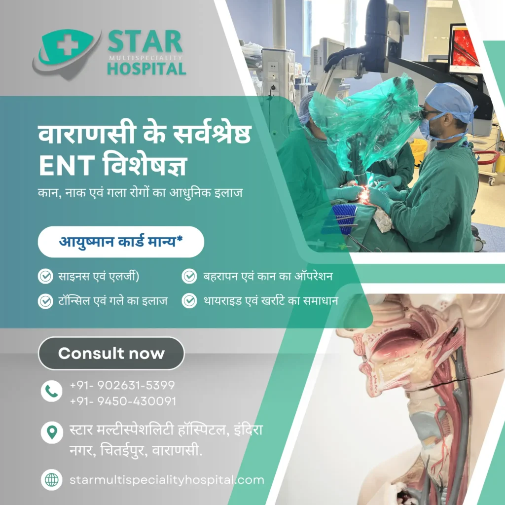 Best ENT Doctor in Varanasi: Expert Ear, Nose & Throat Care
